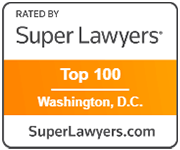 Rated By Super Lawyers | Top 100 | Washington, D.C. | SuperLawyers.com