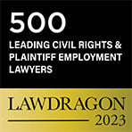 500 | Leading Plaintiff Employment & Civil Rights Lawyers | LawDragon | 2023